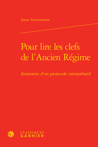 Pour lire les clefs de l'Ancien Régime