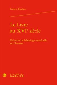 Le Livre au XVIe siècle