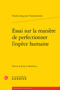 Essai sur la manière de perfectionner l'espèce humaine