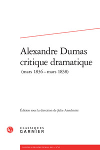 Alexandre Dumas critique dramatique