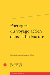 Poétiques du voyage aérien dans la littérature