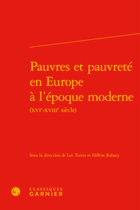 Pauvres et pauvreté en Europe à l'époque moderne