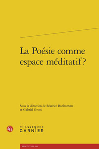 La Poésie comme espace méditatif ?