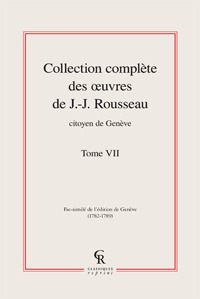 Collection complète des oeuvres de J.-J. Rousseau, Citoyen de Genève