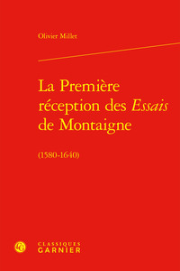 La Première réception des Essais de Montaigne