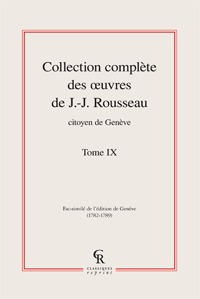 Collection complète des oeuvres de J.-J. Rousseau, Citoyen de Genève