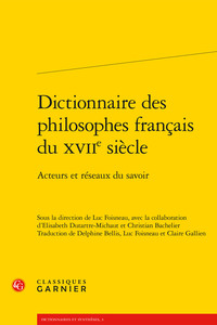 Dictionnaire des philosophes français du XVIIe siècle