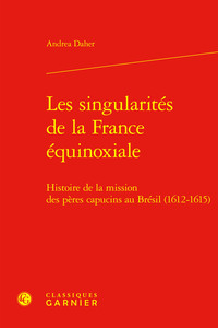 Les singularités de la France équinoxiale