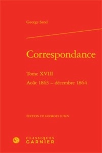 correspondance. tome xviii - août 1863 - décembre 1864