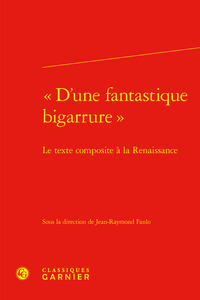 « D'une fantastique bigarrure »