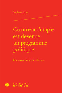 Comment l'utopie est devenue un programme politique