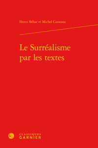 Le Surréalisme par les textes