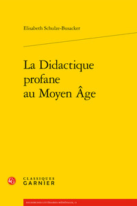 La Didactique profane au Moyen Âge