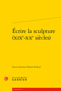 Écrire la sculpture (XIXe-XXe siècles)