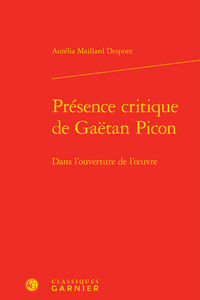 Présence critique de Gaëtan Picon