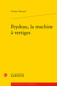 Feydeau, la machine à vertiges