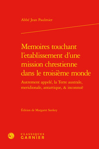 Memoires touchant l'etablissement d'une mission chrestienne dans le troisième monde