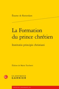 La Formation du prince chrétien / Institutio principis christiani