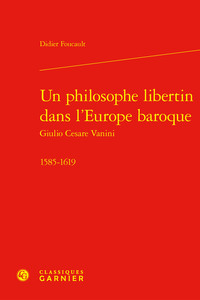 Un philosophe libertin dans l'Europe baroque