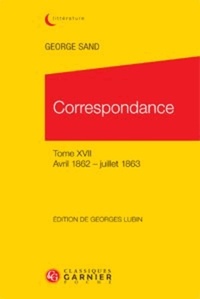 CORRESPONDANCE TOME XVII AVRIL 1862 JUILLET 1863