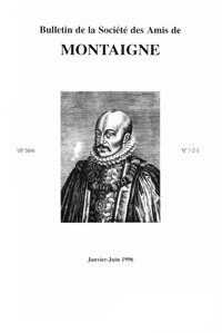 Bulletin de la Société des amis de Montaigne. VIII, 1996-1, n° 1-3, Hors-Série.