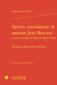 EPISTRE CONSOLATOIRE DE MESSIRE JEAN BOCCACE - EPISTOLA A MESSER PINO DE ROSSI