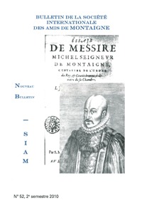 Nouveau bulletin de la Société internationale des amis de Montaigne. VIII, 2010-2, n° 52