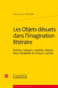 Les Objets désuets dans l'imagination littéraire