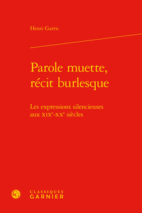 Parole muette, récit burlesque