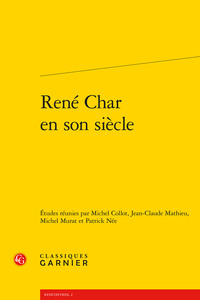 René Char en son siècle
