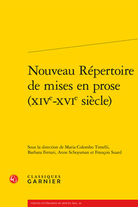 Nouveau Répertoire de mises en prose (XIVe-XVIe siècle)