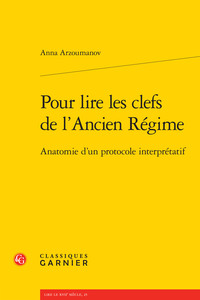 Pour lire les clefs de l'Ancien Régime