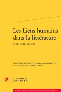 Les Liens humains dans la littérature (XVIe-XVIIe siècles)