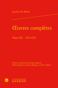 OEUVRES COMPLETES - TOME III - 1551-1553