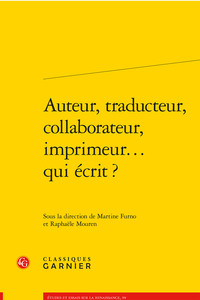 Auteur, traducteur, collaborateur, imprimeur... qui écrit ?