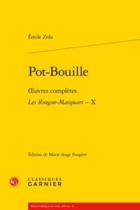 POT-BOUILLE - OEUVRES COMPLETES - LES ROUGON-MACQUART, X