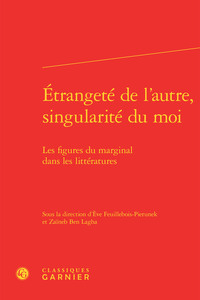 Étrangeté de l'autre, singularité du moi