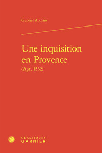 Une inquisition en Provence