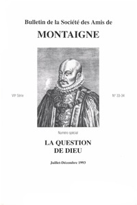 Bulletin de la Société des amis de Montaigne. VII, 1993-2 n° 33-34