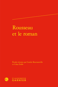 ROUSSEAU ET LE ROMAN