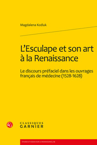 L'Esculape et son art à la Renaissance