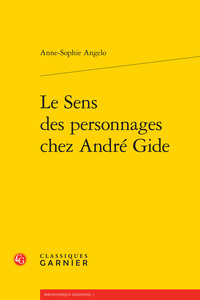 Le Sens des personnages chez André Gide