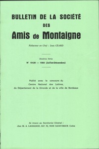 Bulletin de la Société des amis de Montaigne. VI, 1984-2, n° 19-20