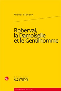 Roberval, la Damoiselle et le Gentilhomme