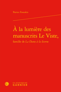 À la lumière des manuscrits Le Viste,