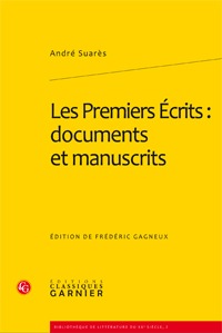 Les Premiers Écrits : documents et manuscrits