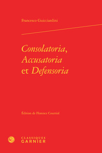 Consolatoria, Accusatoria et Defensoria