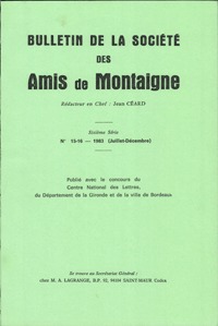 Bulletin de la Société des amis de Montaigne. VI, 1983-2, n° 15-16