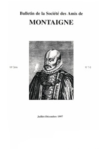 Bulletin de la Société des amis de Montaigne. VIII, 1997-2, n° 7-8