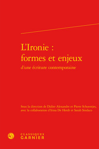 L'Ironie : formes et enjeux